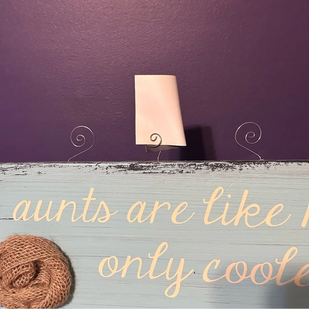 “Aunts are like Moms only Cooler” solid wood photo holder